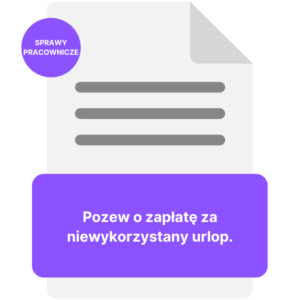 Pozew o zapłatę za niewykorzystany urlop